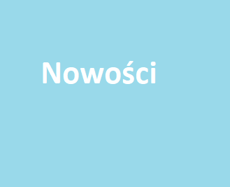 Sprawdź nasze NOWOŚCI !